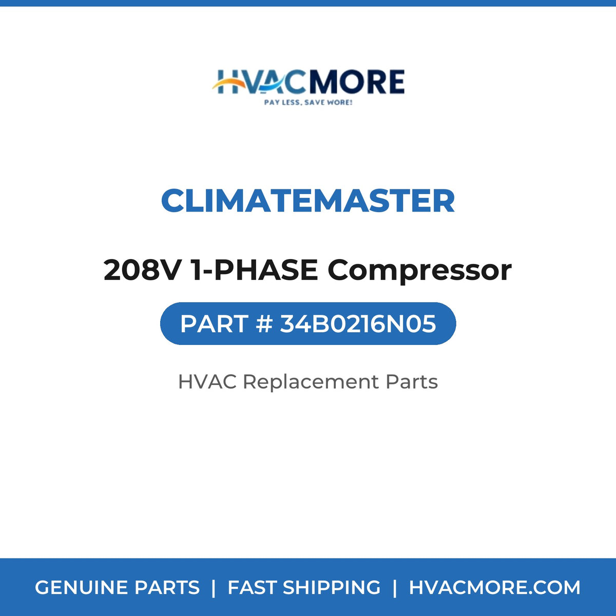 ClimateMaster 208V 1-PHASE Compressor 34B0216N05