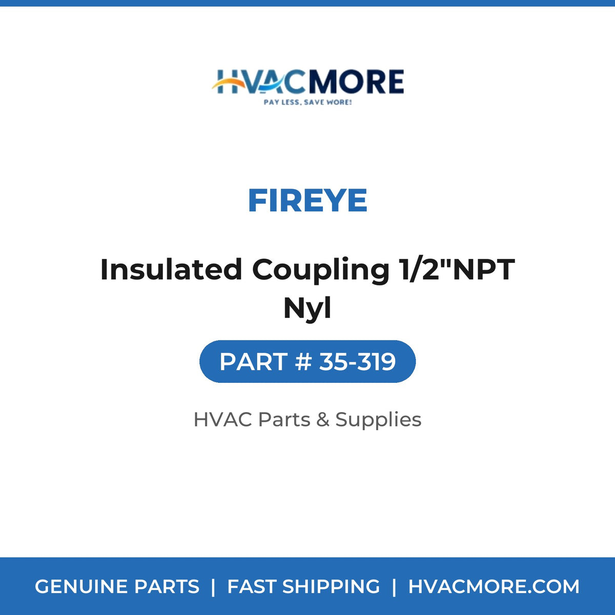 Fireye Insulated Coupling 1/2"NPT Nyl 35-319