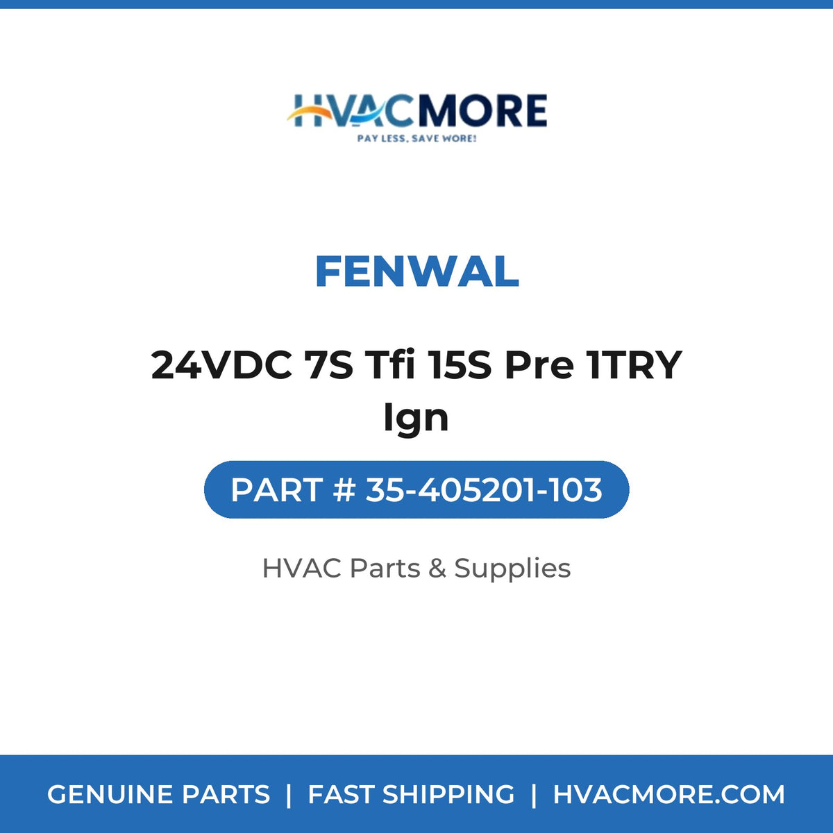 Fenwal 24VDC 7S Tfi 15S Pre 1TRY Ign 35-405201-103
