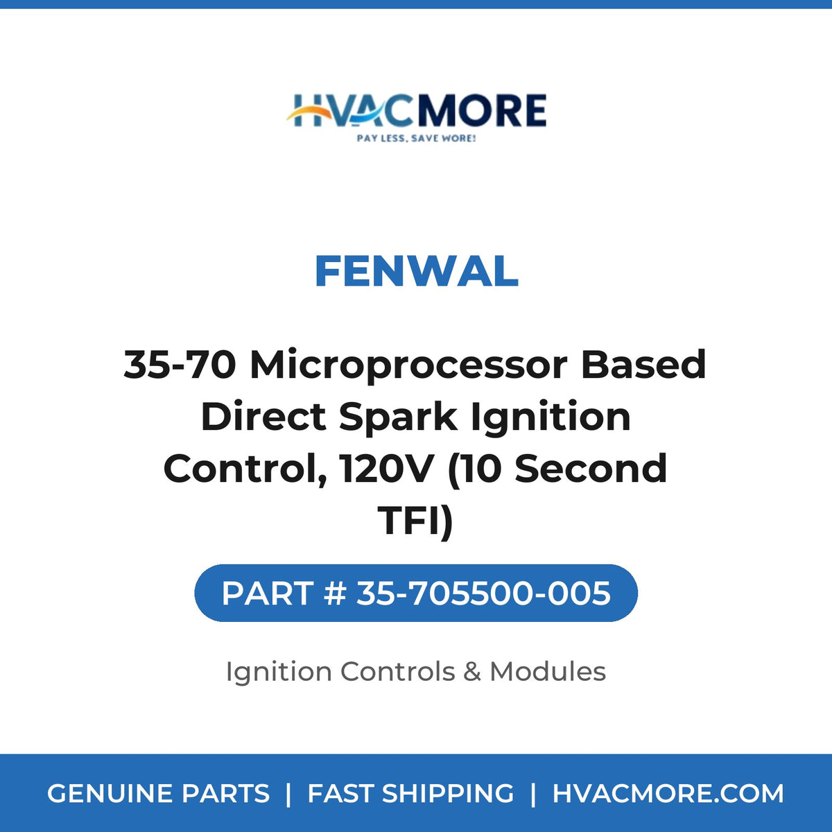 Fenwal 35-70 Microprocessor Based Direct Spark Ignition Control, 120V (10 Second TFI) 35-705500-005