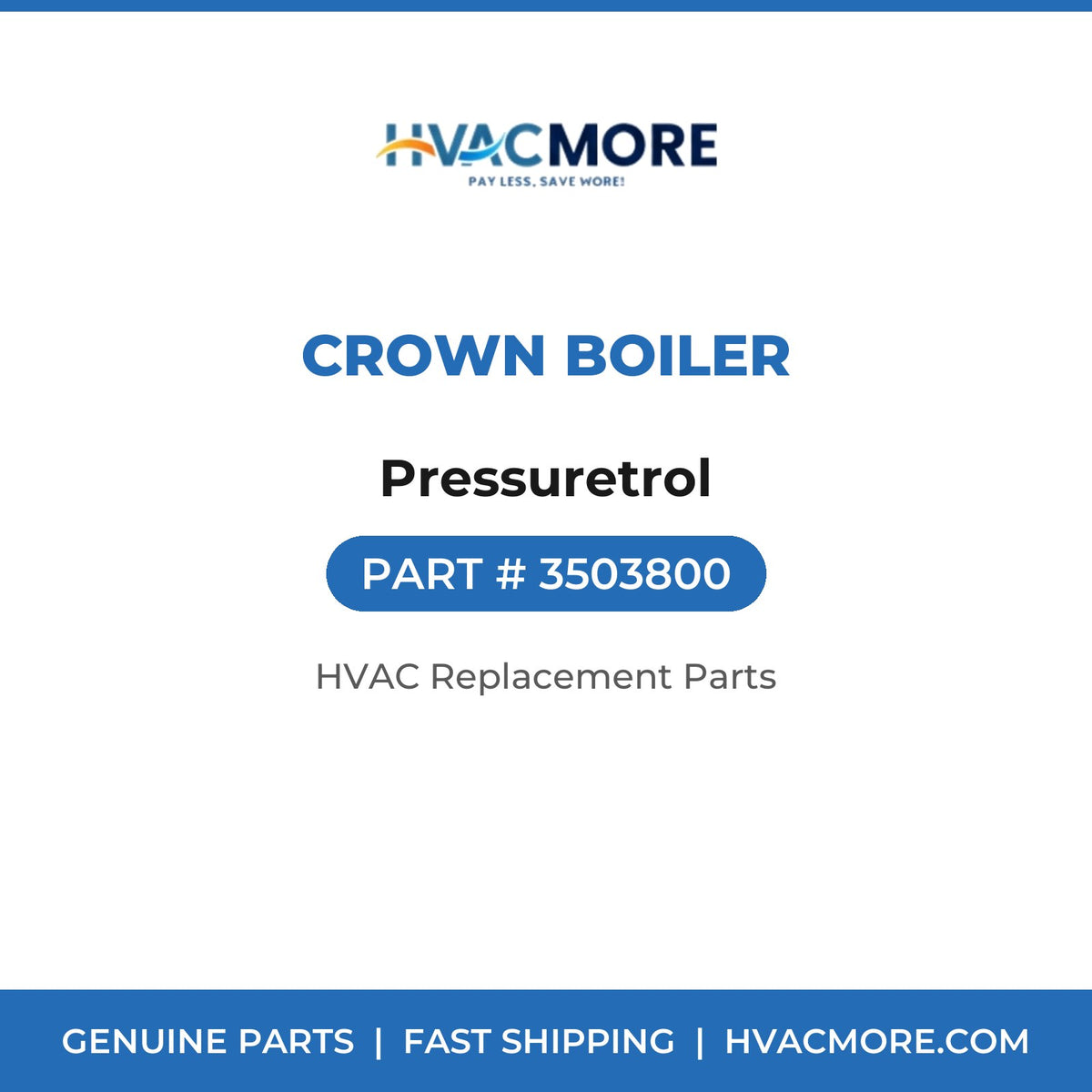 Crown Boiler Pressuretrol 3503800