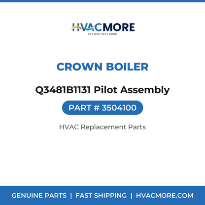 Crown Boiler Q3481B1131 Pilot Assembly 3504100