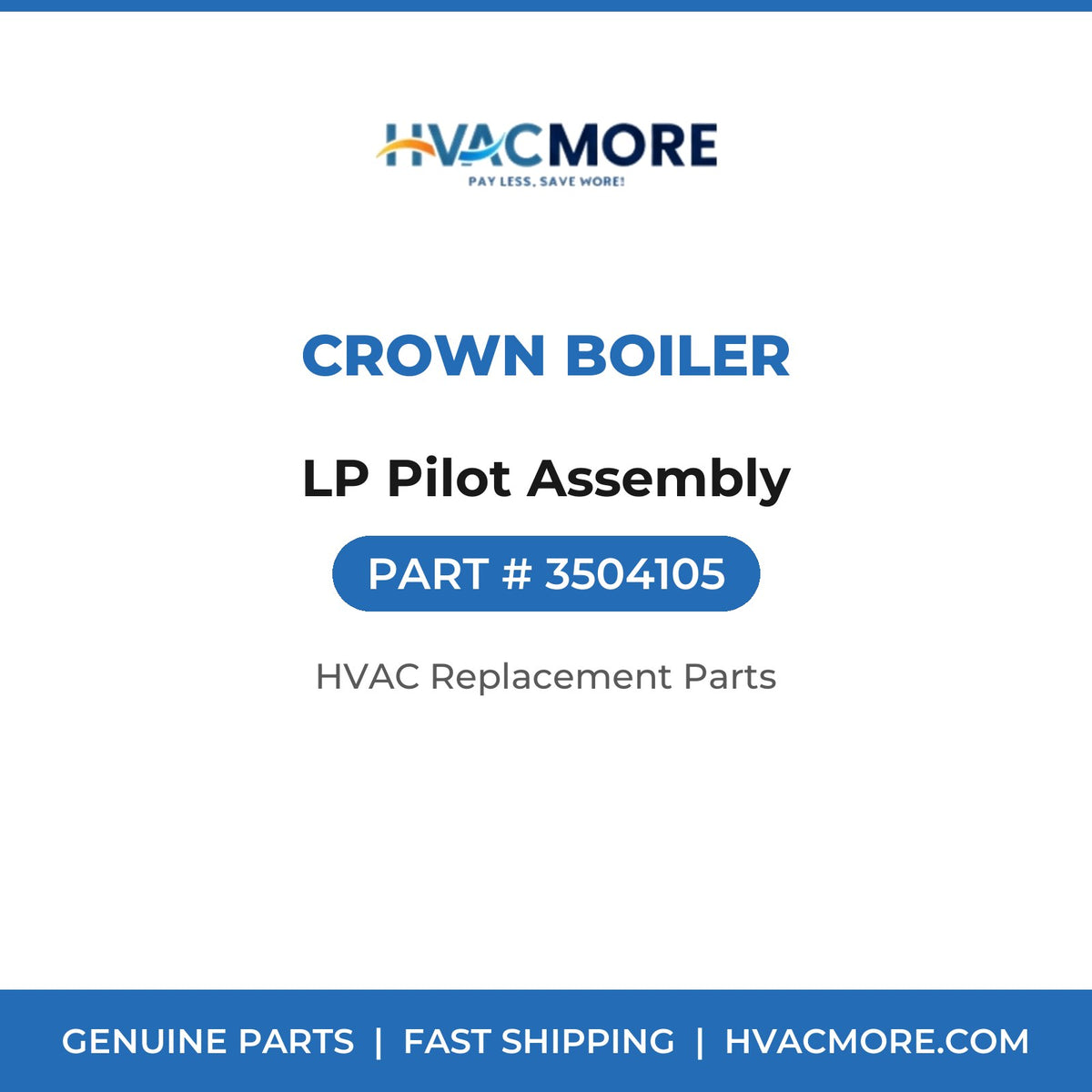 Crown Boiler LP Pilot Assembly 3504105