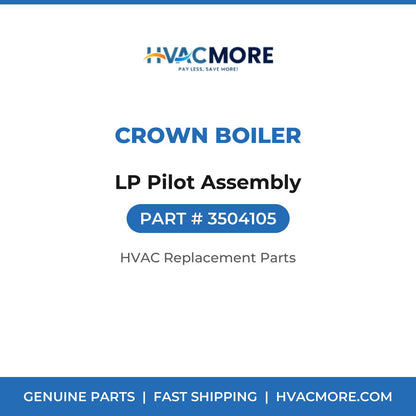 Crown Boiler LP Pilot Assembly 3504105