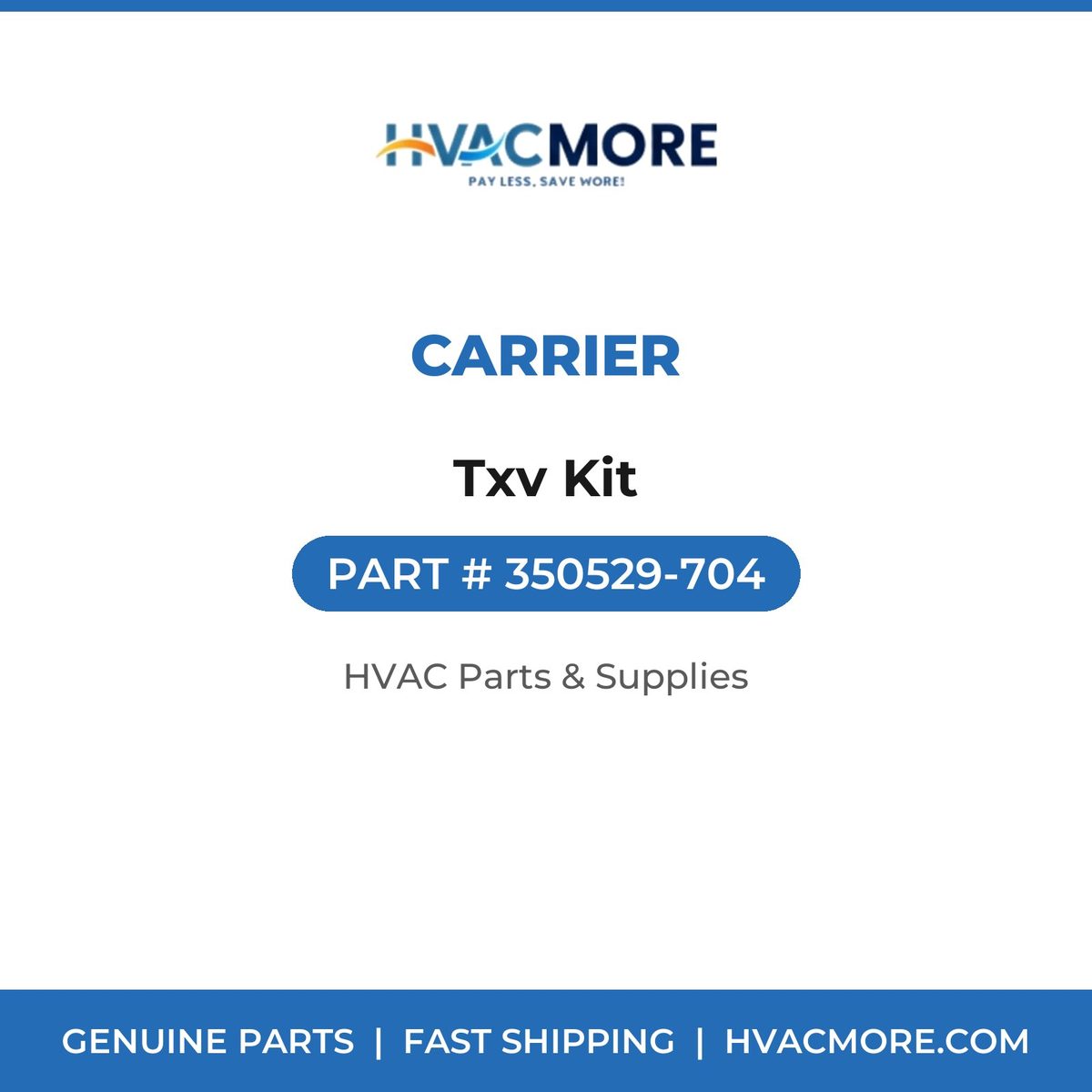 Carrier Txv Kit 350529-704