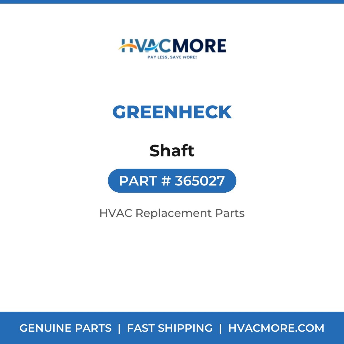 Greenheck Shaft 365027