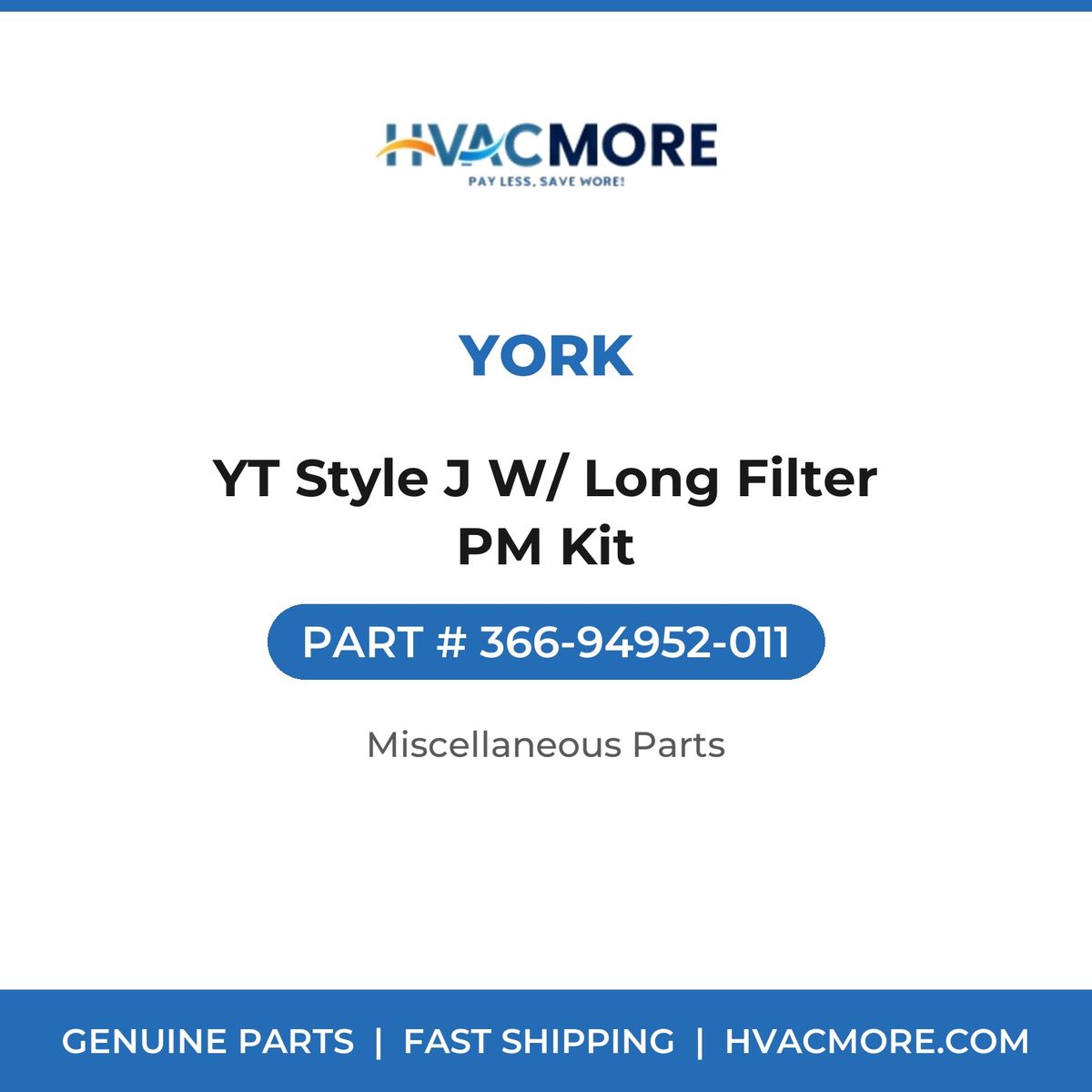 York YT Style J W/ Long Filter PM Kit 366-94952-011