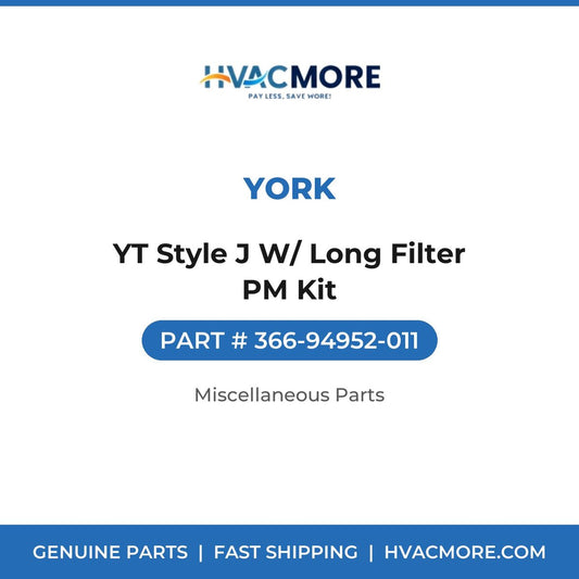 York YT Style J W/ Long Filter PM Kit 366-94952-011