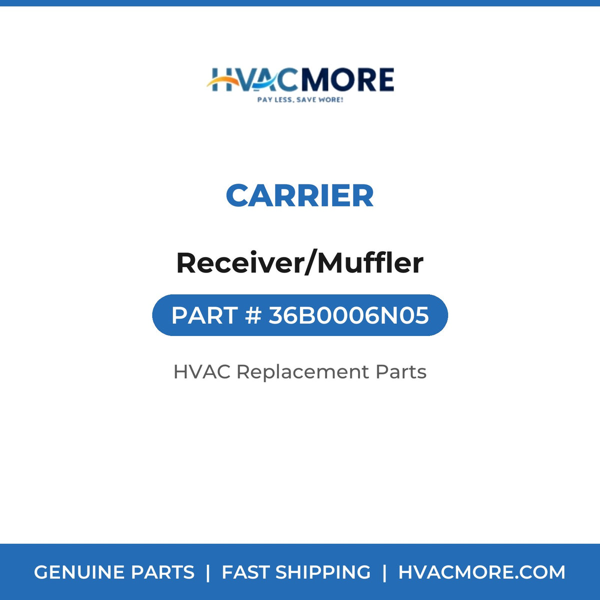 Carrier Receiver/Muffler 36B0006N05