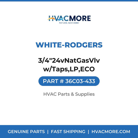 White-Rodgers 3/4"24vNatGasVlv w/Taps,LP,ECO 36C03-433
