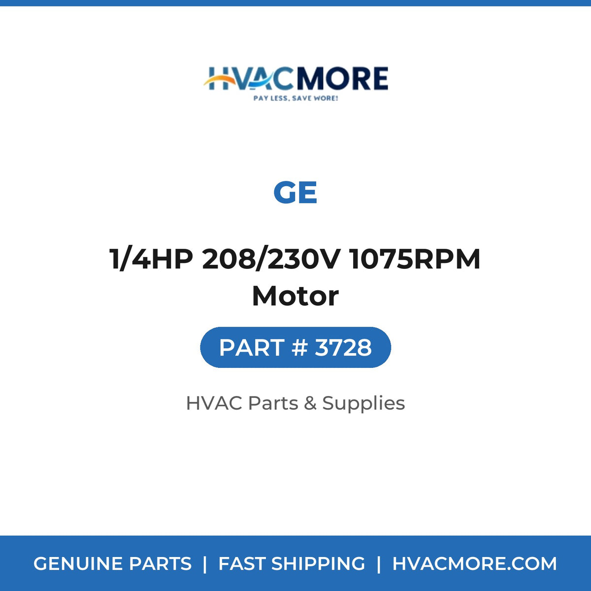 GE 1/4HP 208/230V 1075RPM Motor 3728