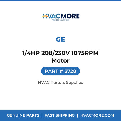 GE 1/4HP 208/230V 1075RPM Motor 3728