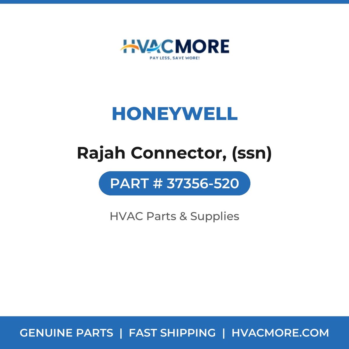 Honeywell Rajah Connector, (ssn) 37356-520