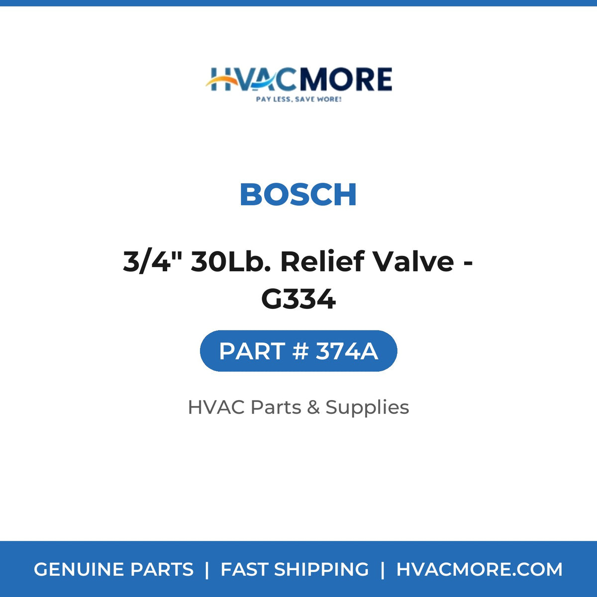 Bosch 3/4" 30Lb. Relief Valve - G334 374A