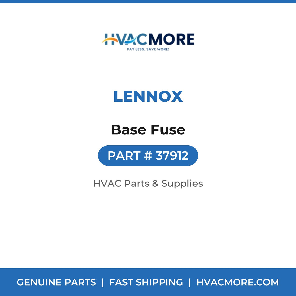 Lennox Base Fuse 37912