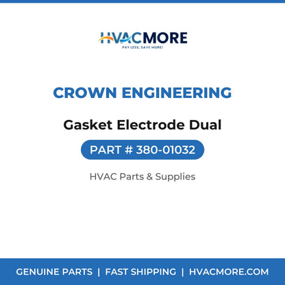 Crown Engineering Gasket Electrode Dual 380-01032