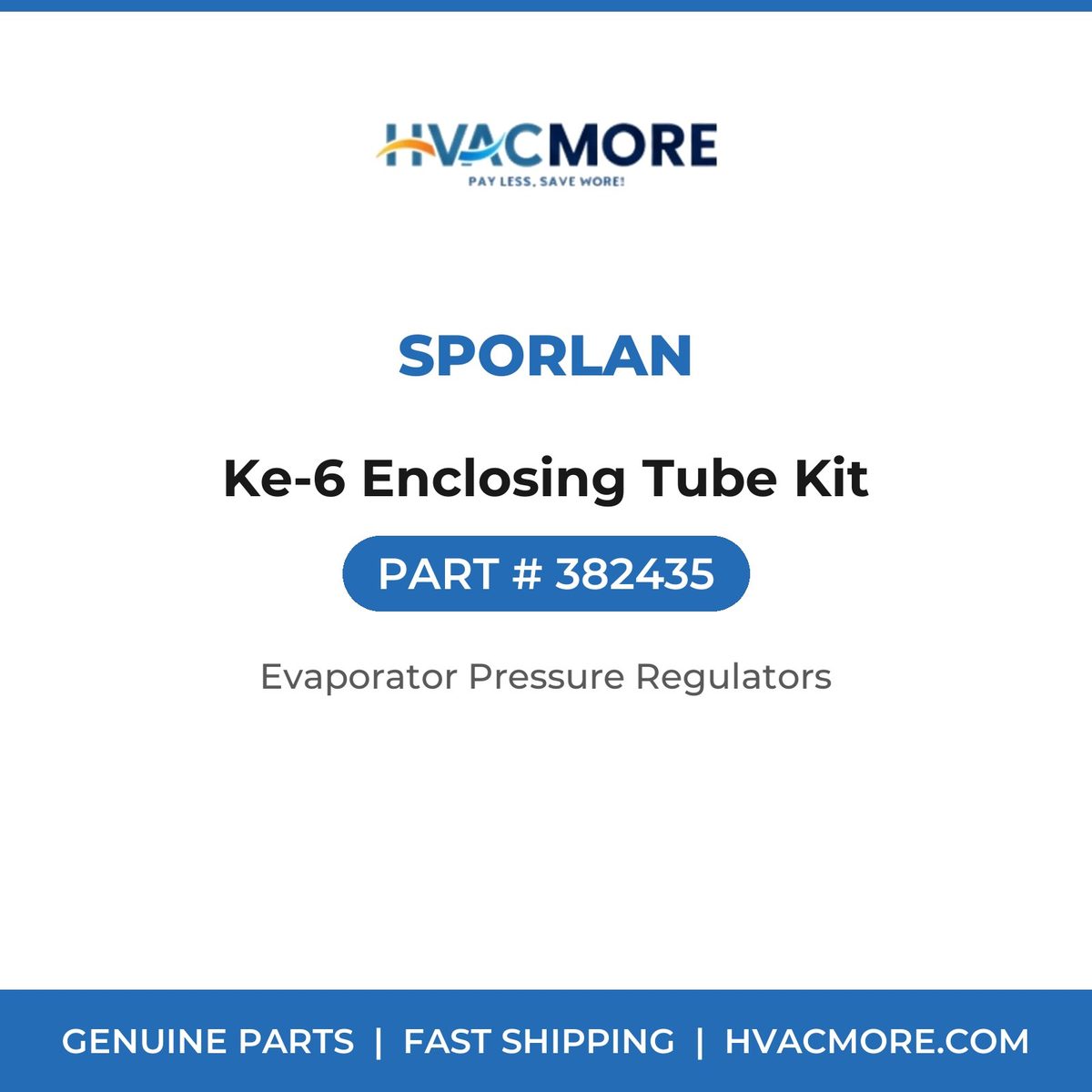 Sporlan Ke-6 Enclosing Tube Kit 382435