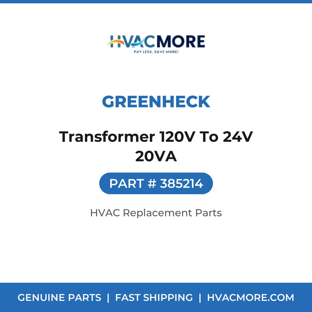 Greenheck Transformer 120V To 24V 20VA 385214