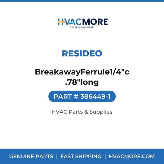 Resideo BreakawayFerrule1/4"c .78"long 386449-1