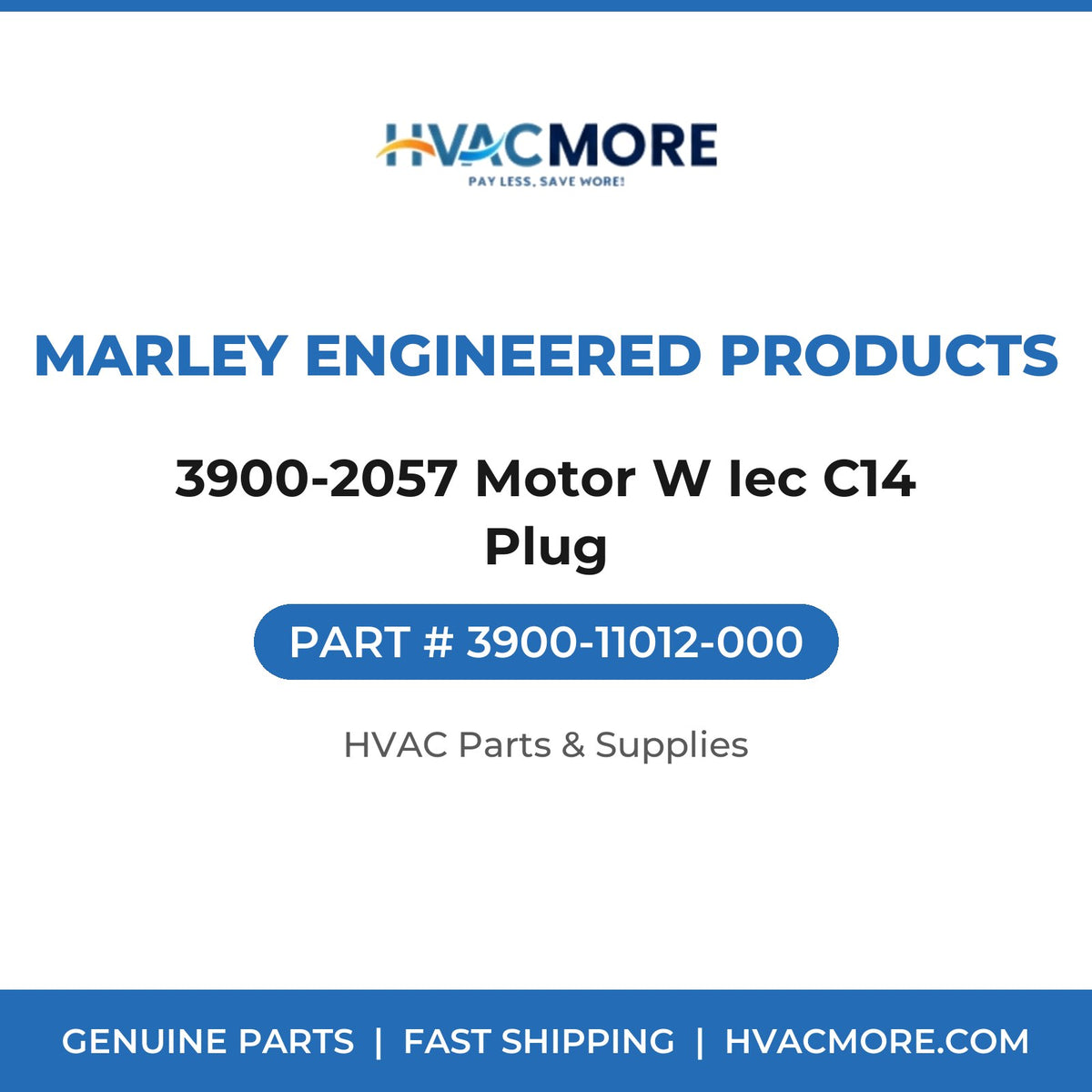 Marley Engineered Products 3900-2057 Motor W Iec C14 Plug 3900-11012-000
