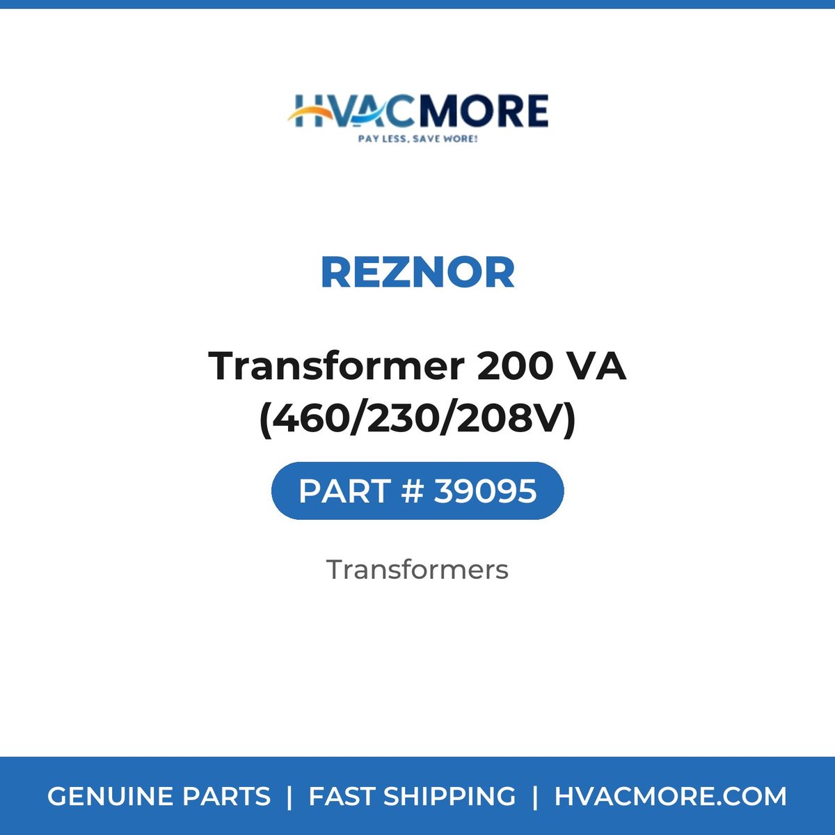 Reznor Transformer 200 VA (460/230/208V) 39095