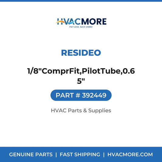 Resideo 1/8"ComprFit,PilotTube,0.65" 392449