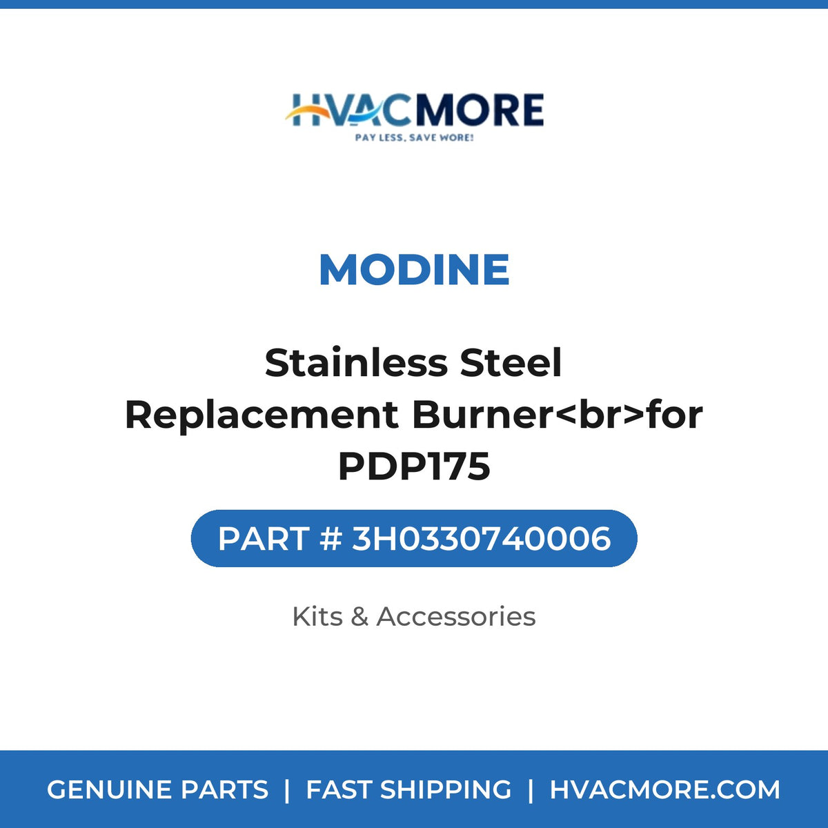 Modine Stainless Steel Replacement Burner<br>for PDP175 3H0330740006