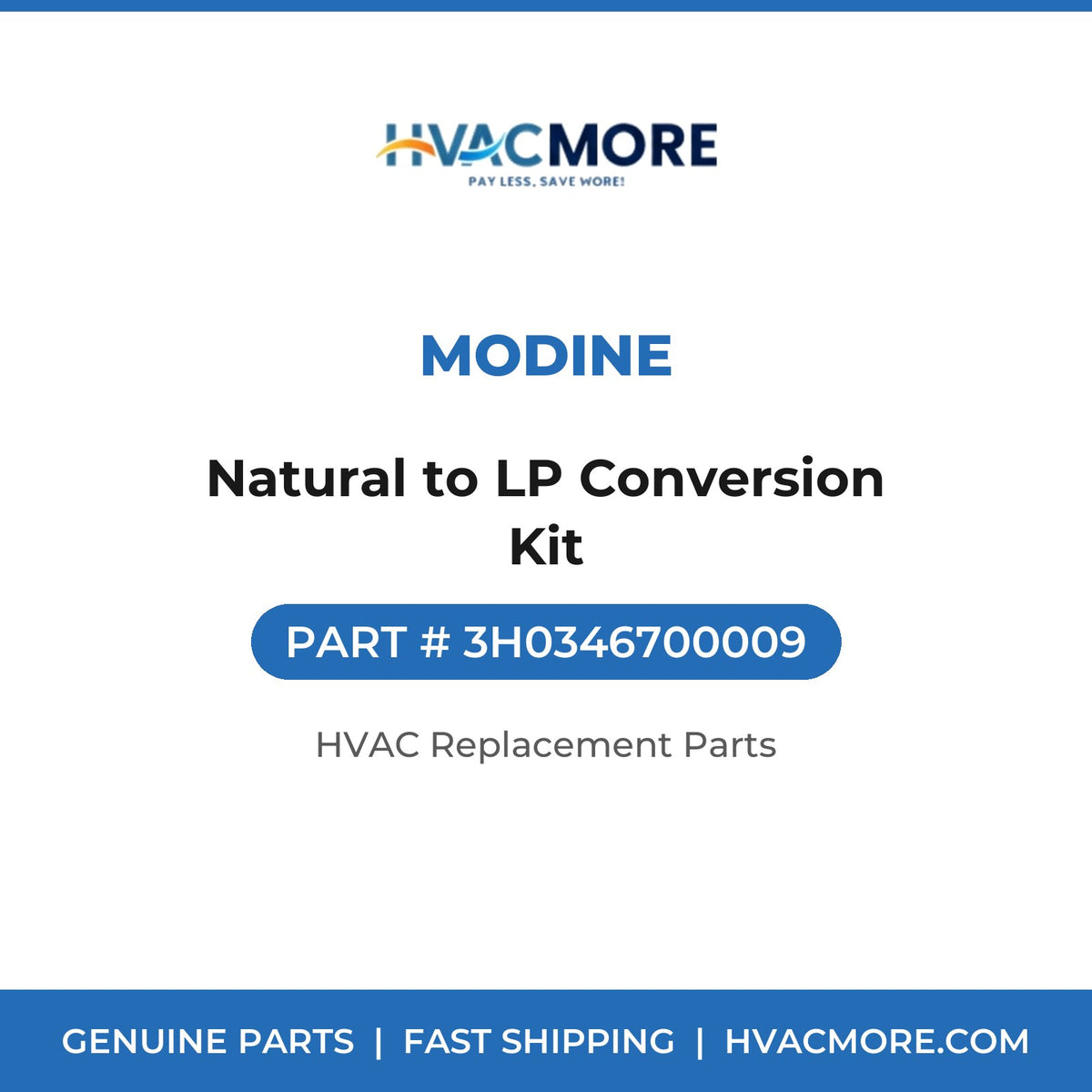 Modine Natural to LP Conversion Kit 3H0346700009