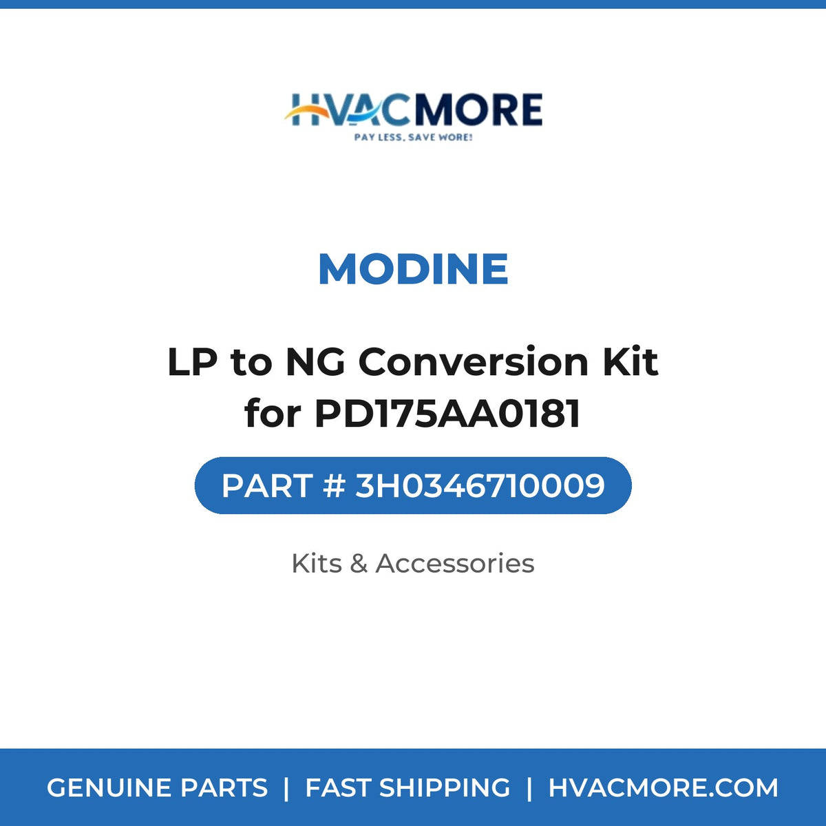 Modine LP to NG Conversion Kit for PD175AA0181 3H0346710009
