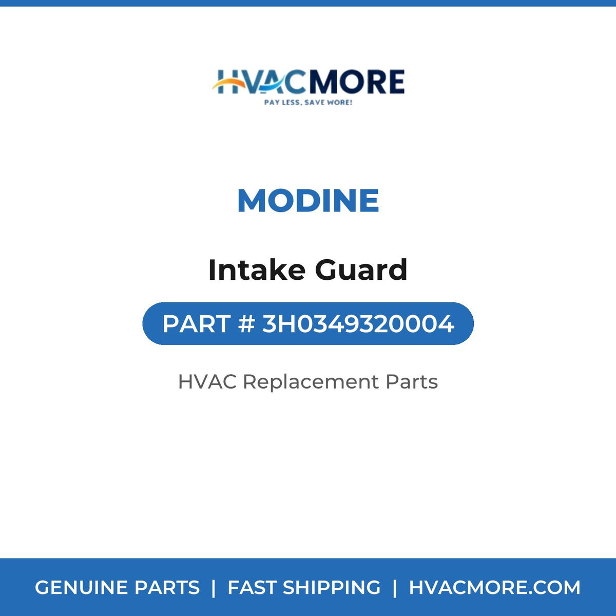 Modine Intake Guard 3H0349320004