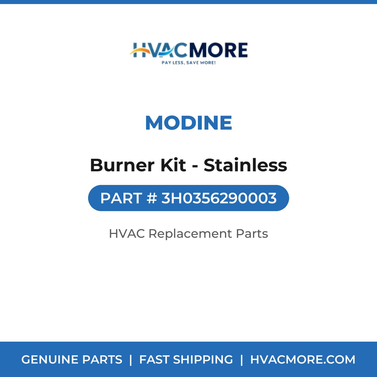 Modine Burner Kit - Stainless 3H0356290003