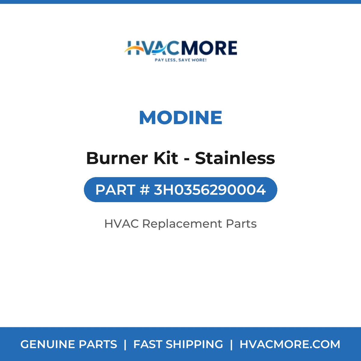 Modine Burner Kit - Stainless 3H0356290004