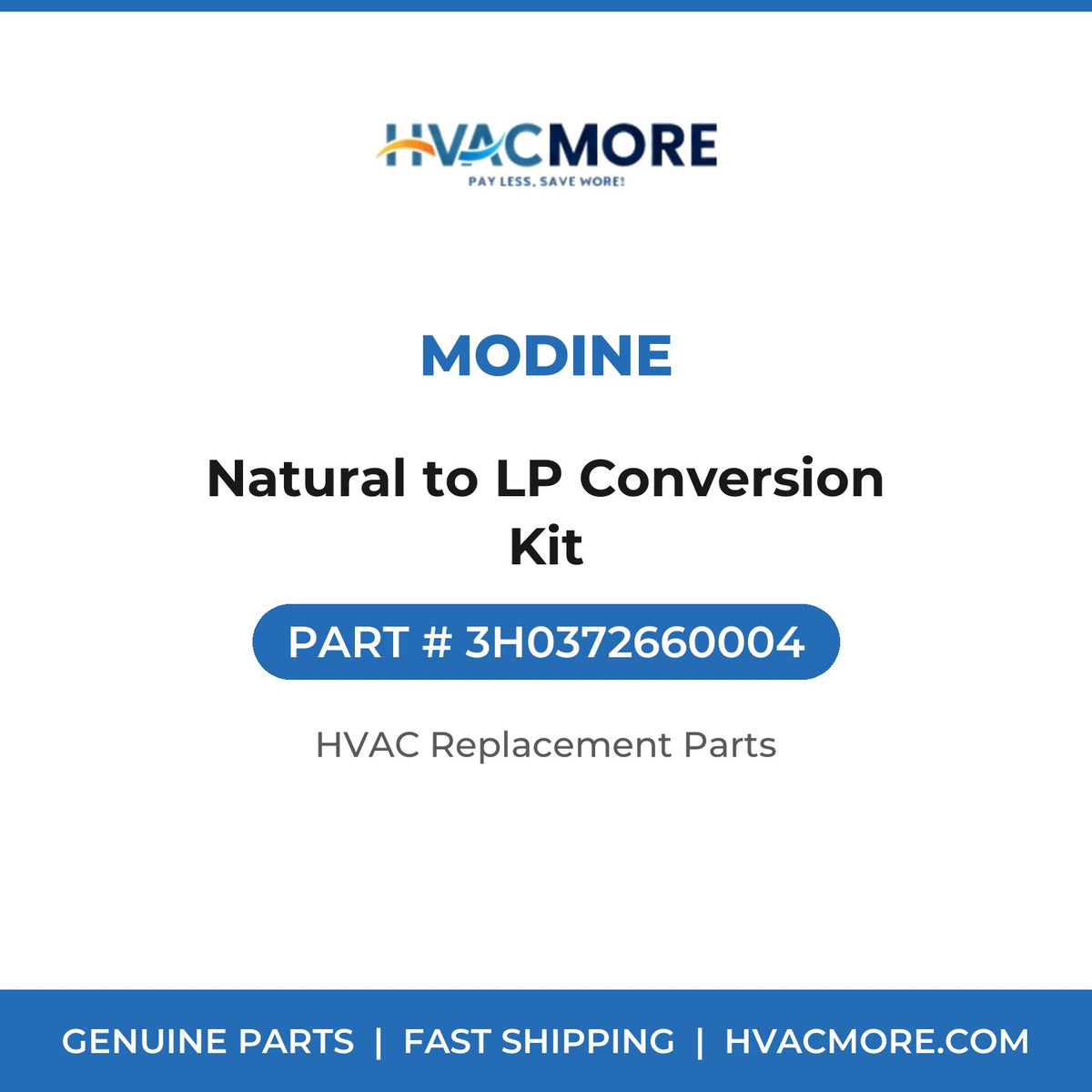 Modine Natural to LP Conversion Kit 3H0372660004