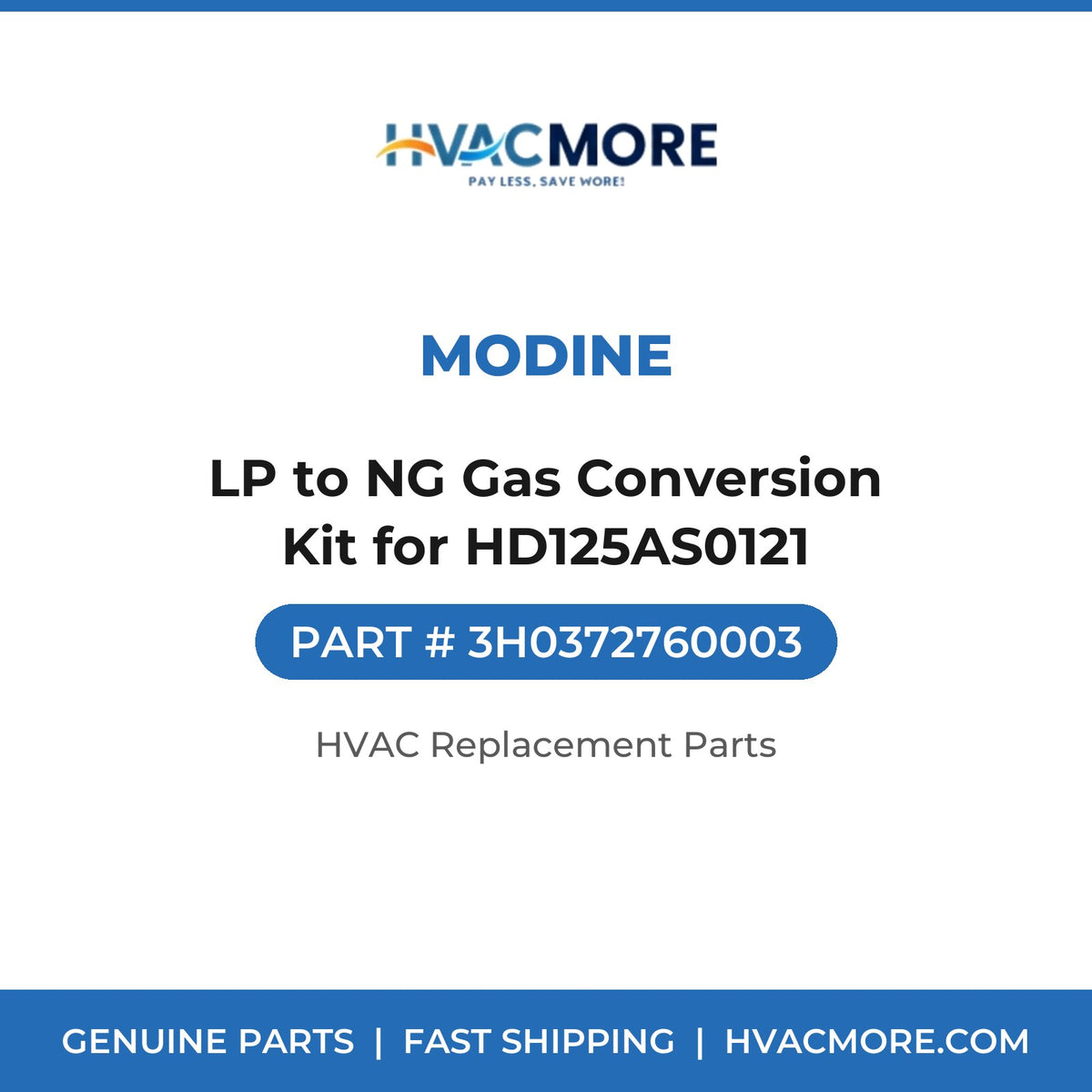 Modine LP to NG Gas Conversion Kit for HD125AS0121 3H0372760003