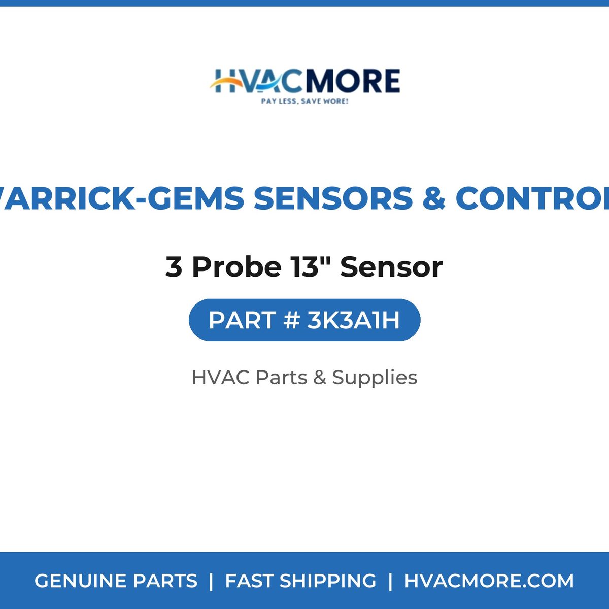 Warrick-Gems Sensors & Controls 3 Probe 13" Sensor 3K3A1H