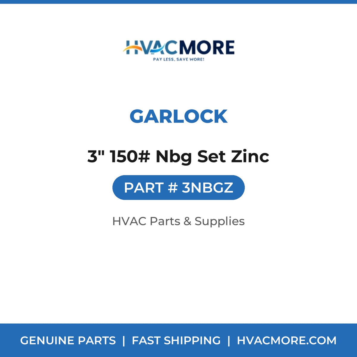 Garlock 3" 150# Nbg Set Zinc 3NBGZ