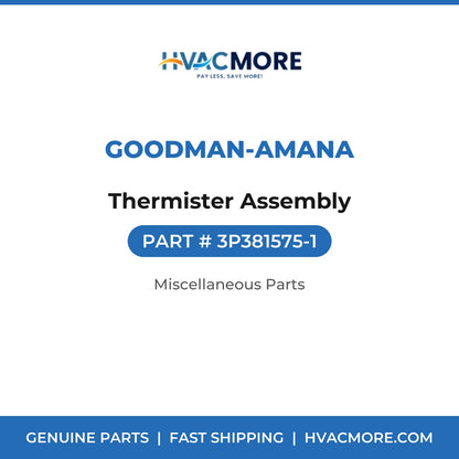 Goodman-Amana Thermister Assembly 3P381575-1