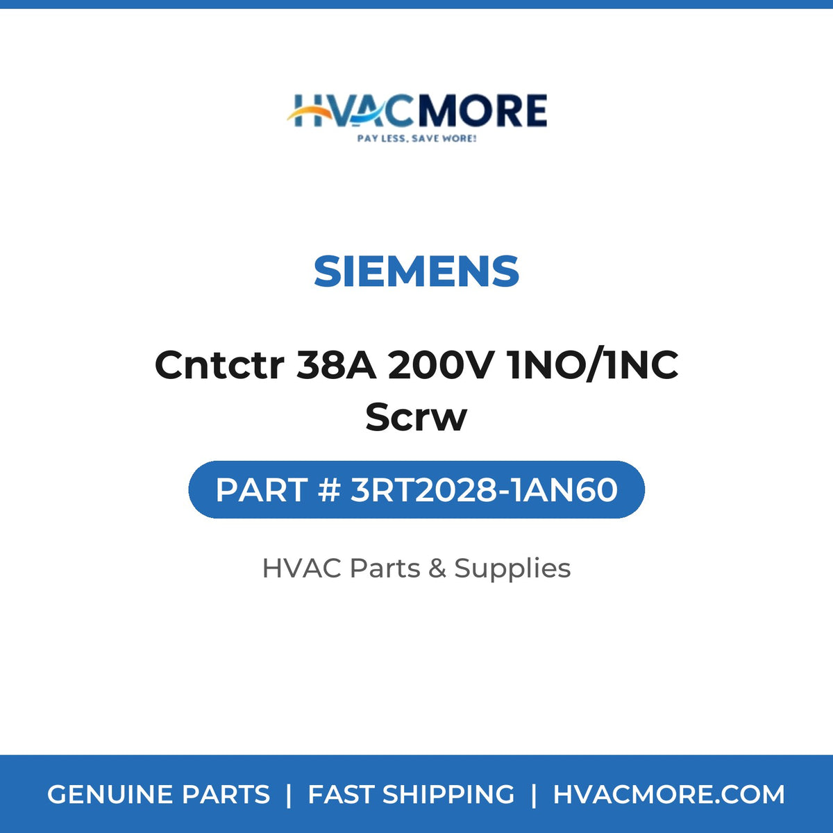 Siemens Cntctr 38A 200V 1NO/1NC Scrw 3RT2028-1AN60