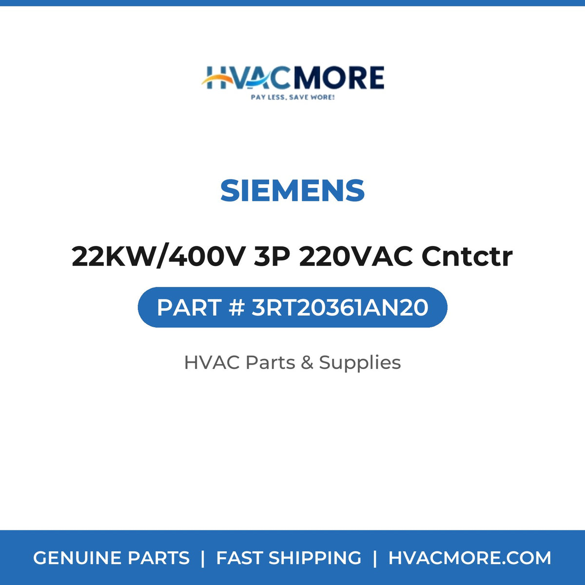 Siemens 22KW/400V 3P 220VAC Cntctr 3RT20361AN20