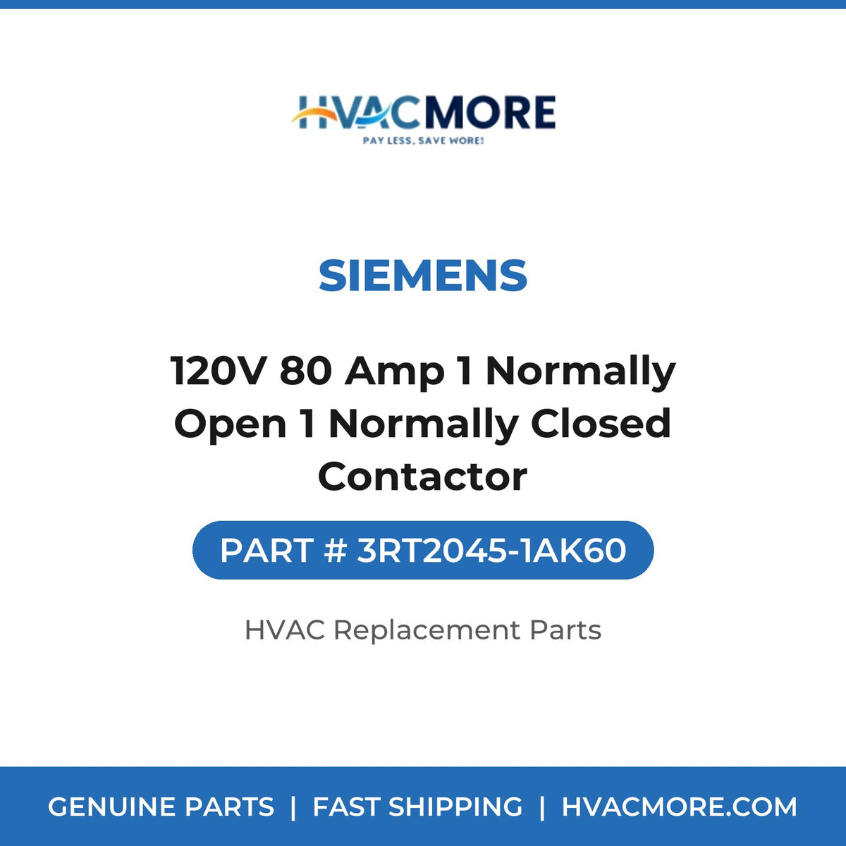 Siemens 120V 80 Amp 1 Normally Open 1 Normally Closed Contactor 3RT2045-1AK60