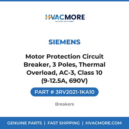 Siemens Motor Protection Circuit Breaker, 3 Poles, Thermal Overload, AC-3, Class 10 (9-12.5A, 690V) 3RV2021-1KA10