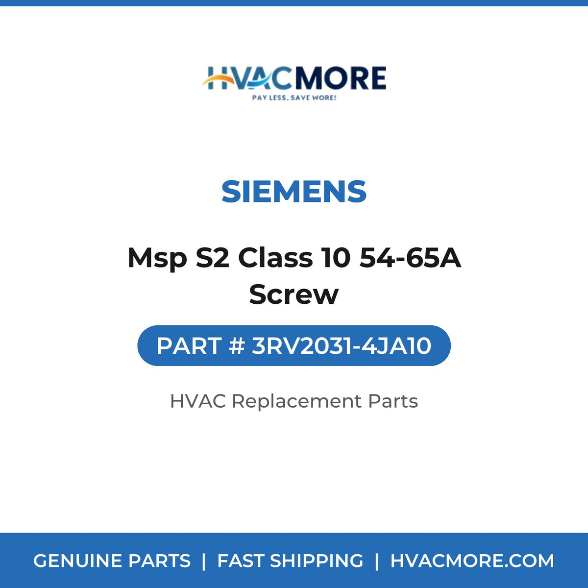 Siemens Msp S2 Class 10 54-65A Screw 3RV2031-4JA10