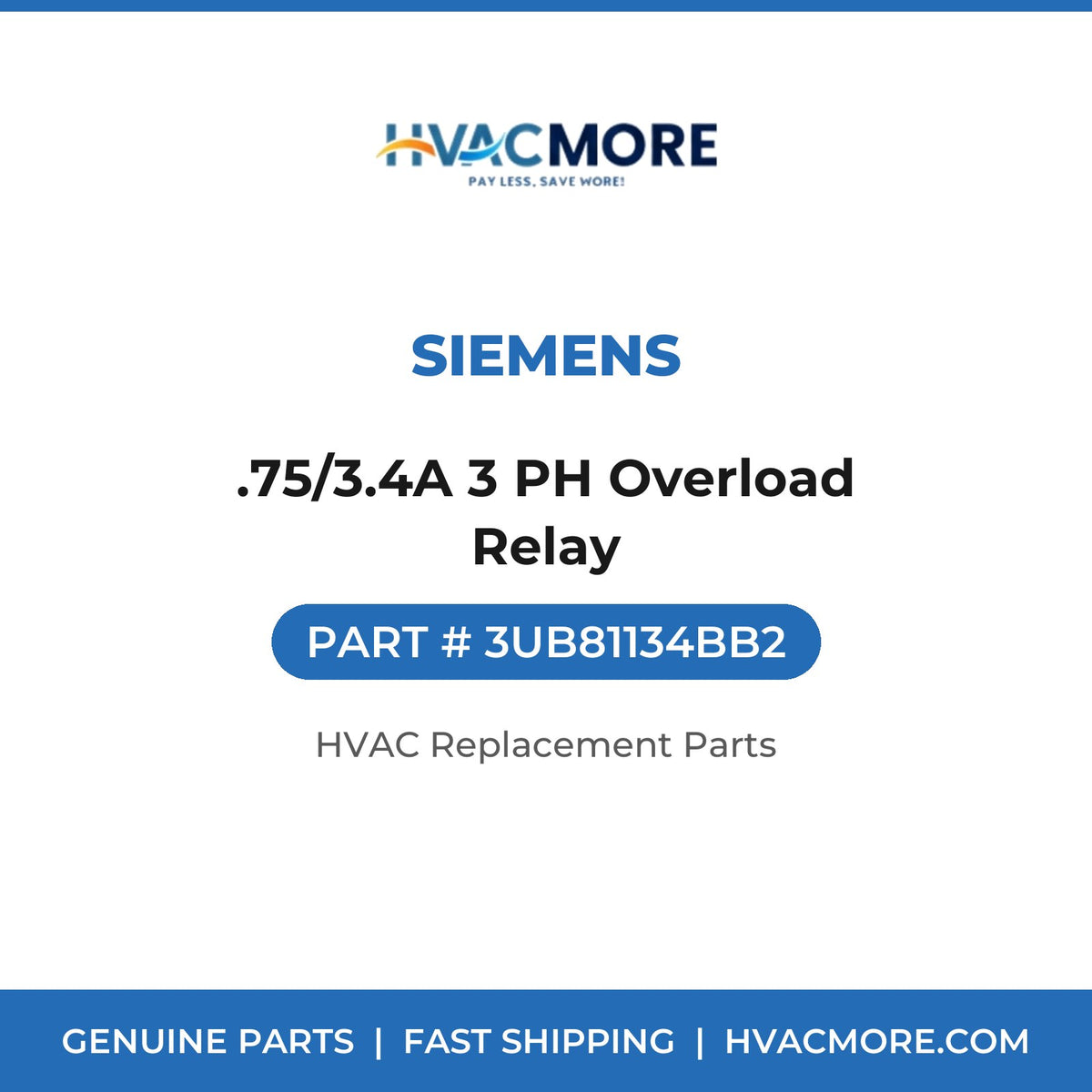 Siemens .75/3.4A 3 PH Overload Relay 3UB81134BB2