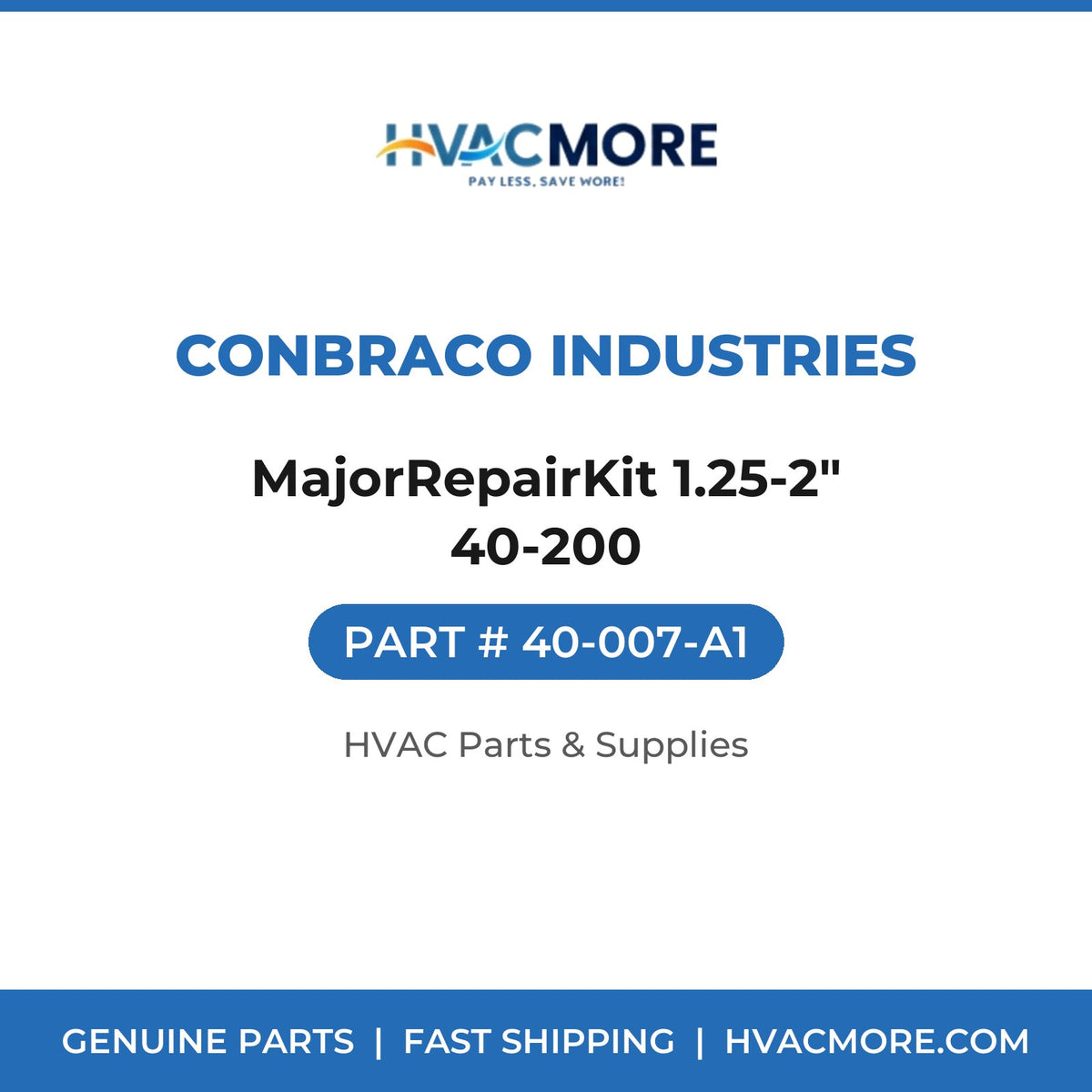 Conbraco Industries MajorRepairKit 1.25-2" 40-200 40-007-A1