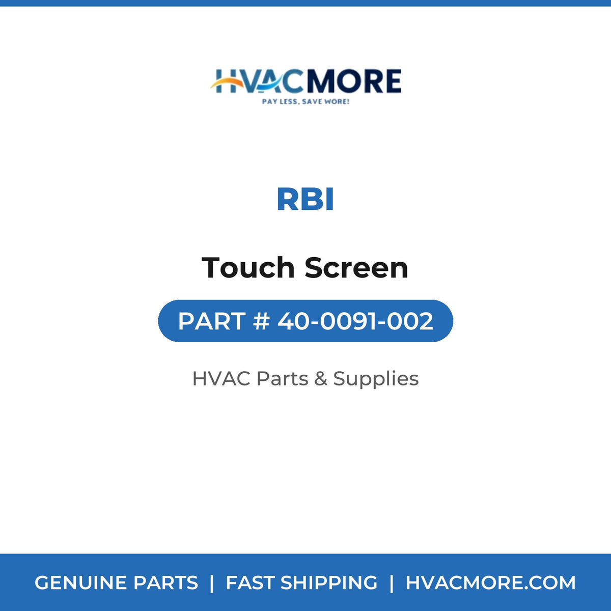 RBI Touch Screen 40-0091-002