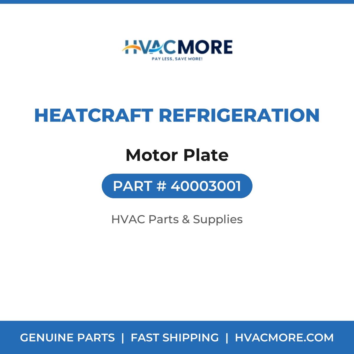 Heatcraft Refrigeration Motor Plate 40003001