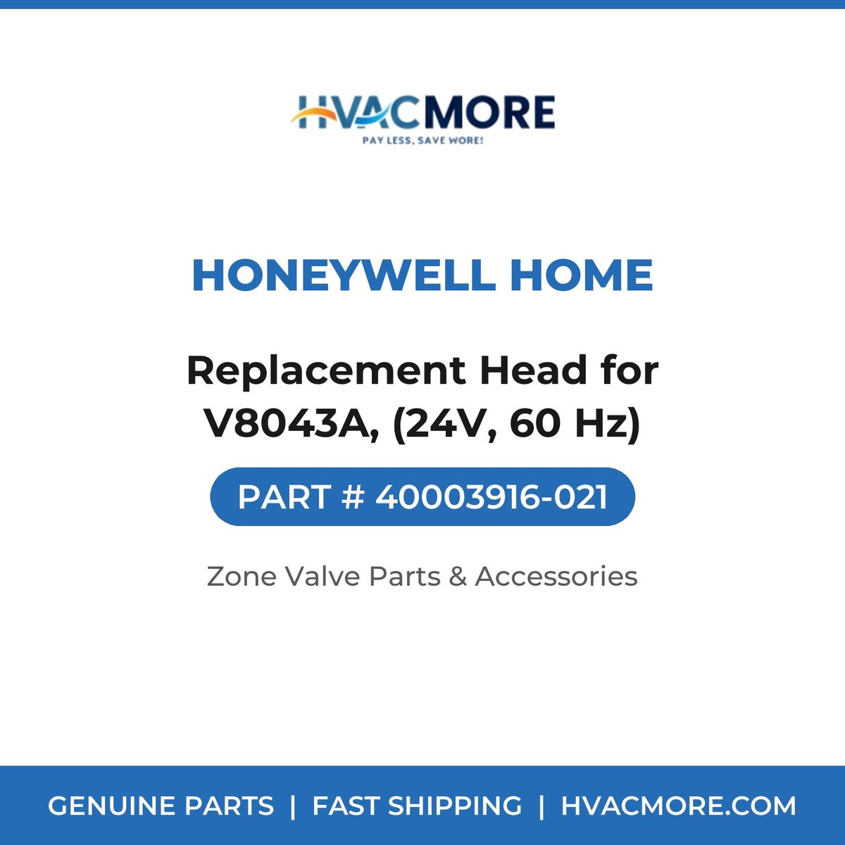 Honeywell Home Replacement Head for V8043A, (24V, 60 Hz) 40003916-021
