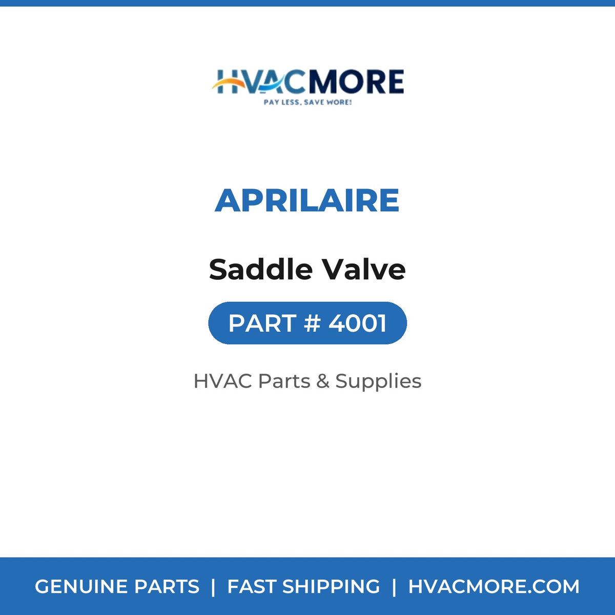 Aprilaire Saddle Valve 4001