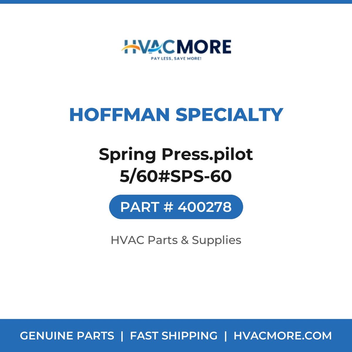 Hoffman Specialty Spring Press.pilot 5/60#SPS-60 400278