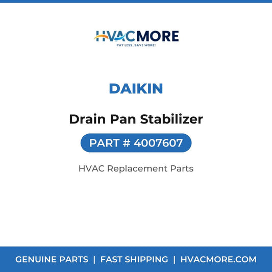 Daikin Drain Pan Stabilizer 4007607